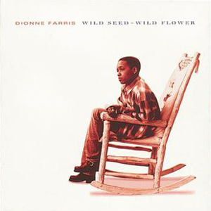 Dionne Farris Wild See - Wild Flower Album Art