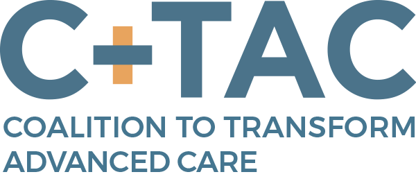 The Coalition to Transform Advanced Care